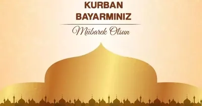 KURBAN BAYRAMI MESAJLARI 2024 RESİMLİ 💌 İyi Bayramlar! Eşe, dosta, aileye dualı, kısa-uzun seçenekleriyle İyi Bayramlar mesajları!