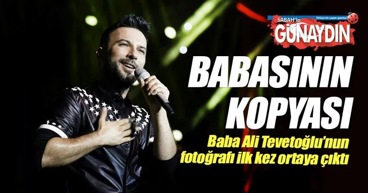 İşte Tarkan’ın babası