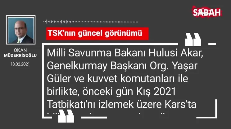 Okan Müderrisoğlu | TSK’nın güncel görünümü