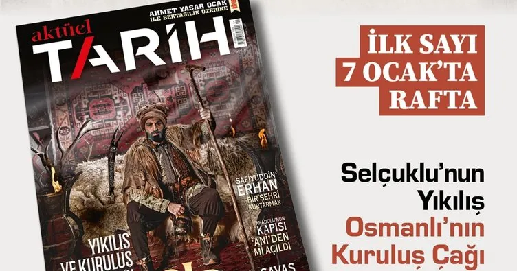 Turkuvaz Dergi Grubu’nun yeni dergisi “Aktüel Tarih” çıktı!