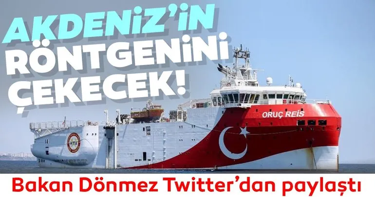 SON DAKİKA | Bakan Dönmez’den Oruç Reis açıklaması: Akdeniz’in röntgenini çekecek...