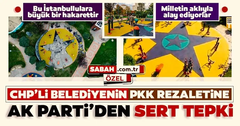 CHP’li belediyenin PKK rezaletine AK Parti’den sert tepki!