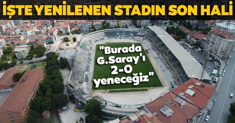 Denizlispor, yenilenen stadında iddialı! Galatasaray’ı 2-0 yeneceğiz