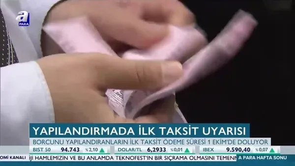 Yapılandırmada ilk taksit uyarısı
