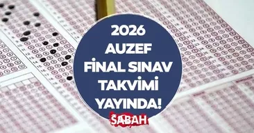 AUZEF FİNAL SINAVI TARİHLERİ 2026: AUZEF sınavları ne zaman, hangi tarihte?