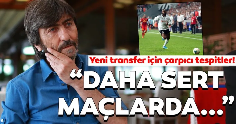 Rıdvan Dilmen'den Beşiktaş - Göztepe maçın için çarpıcı tespitler!