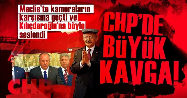 CHP’de büyük kavga! CHP’li İnce’den Kılıçdaroğlu’na flaş çağrı