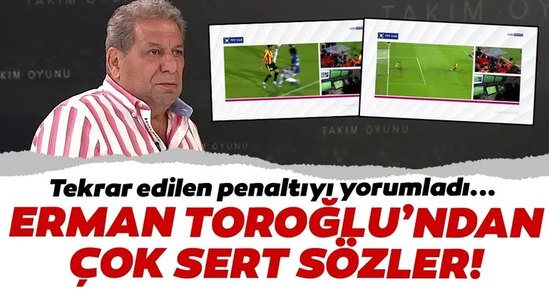 Son Dakika Haberi: Göztepe - Fenerbahçe maçının ardından Erman Toroğlu’ndan çok sert hakem yorumu!