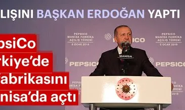 Son dakika: PepsiCo Türkiye’deki 6’ıncı fabrikasını açtı