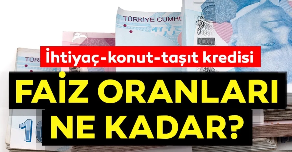 Son Dakika Haberi Kredi Faiz Oranlari Ne Kadar Ziraat Vakifbank Halkbank Garanti Yapi Kredi