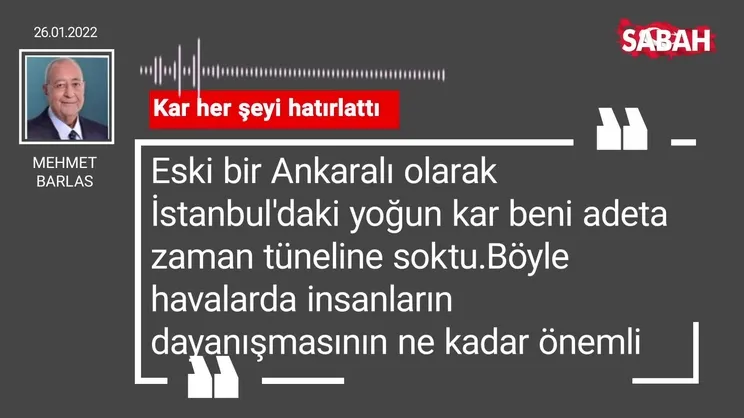 Mehmet Barlas | Kar her şeyi hatırlattı
