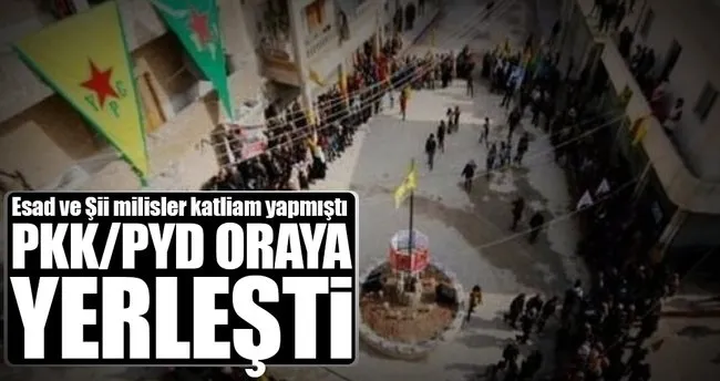 Esad ve Şii’lerin katliam yaptığı yere PYD yerleşti