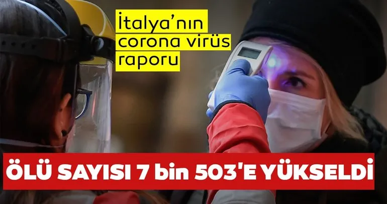 Son dakika: İtalya’da yeni tip koronavirüsten Kovid-19 ölenlerin sayısı son 24 saatte 683 artarak 7 bin 503’e yükseldi