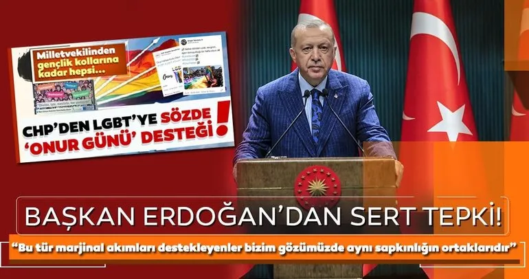 Başkan Erdoğan’dan CHP’li siyasetçilere ve LGBT hareketine destek verenlere sert tepki!