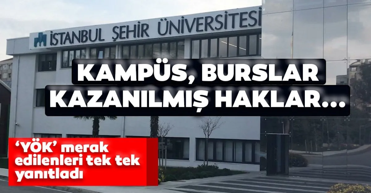 Yok Istanbul Sehir Universitesi Ile Ilgili Sikca Sorulan Sorulari Yanitladi Egitim Haberleri