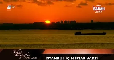 İstanbul iftar saati: Canlı yayın ile İstanbul iftar vakti ezan okunuyor! 21 Mayıs Perşembe İstanbul İmsakiye takvimi | Video