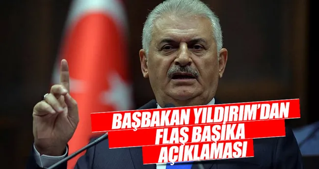 Başbakan Yıldırım’dan Başika açıklaması