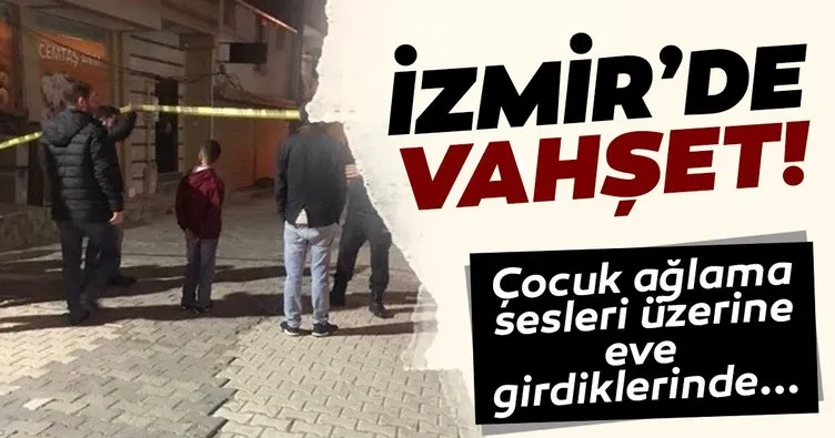 İzmir’de vahşet: Hamile kadın ve oğlu evlerinde ölü bulundu