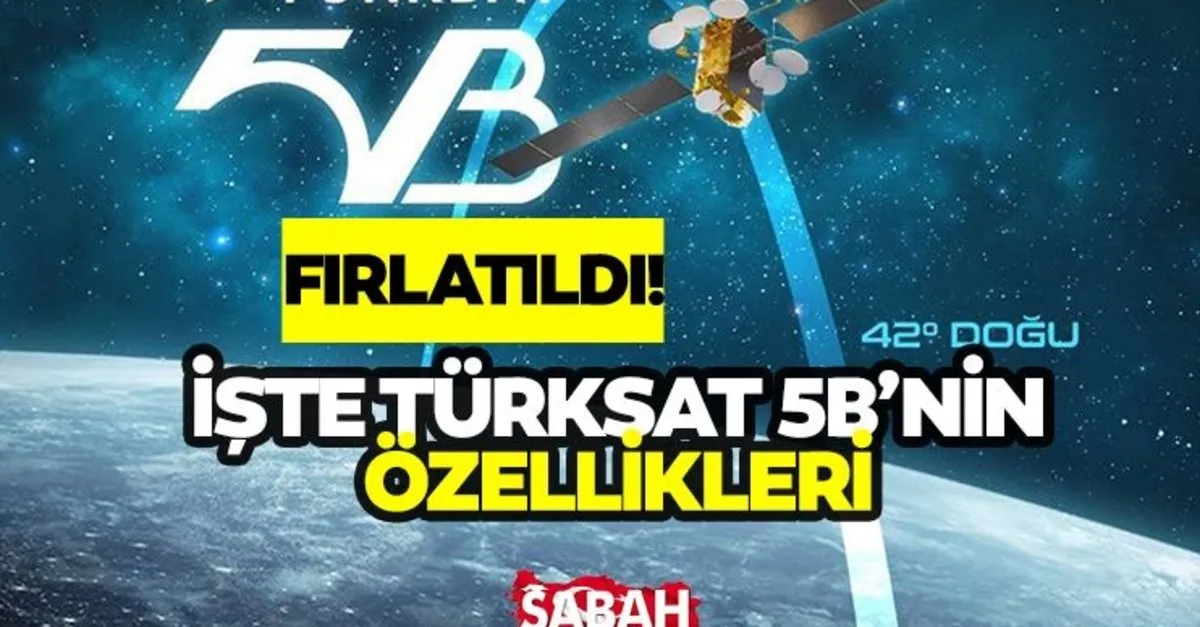 turksat 5b uydusu nedir ozellikleri nelerdir dun uzaya firlatilan turksat 5b ne ise yarar galeri yasam