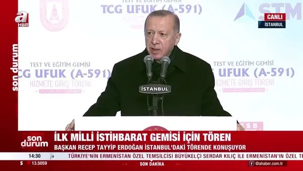 Son Dakika: Başkan Erdoğan'dan Test ve Eğitim Gemisi TCG Ufuk'un Hizmete Giriş Töreni'nde önemli açıklamalar | Video