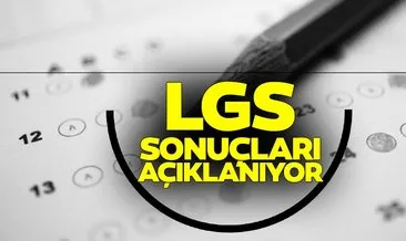 LGS sonuçları açıklanıyor... MEB LGS sınav sonuçları ne zaman açıklanacak, kaç gün kaldı?
