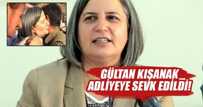 Gülten Kışanak adliyeye sevk edildi