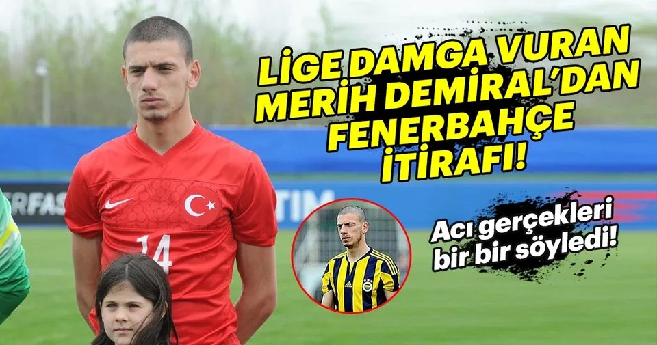 Merih Demiral'ın Fenerbahçe itirafı - Spor Haberleri