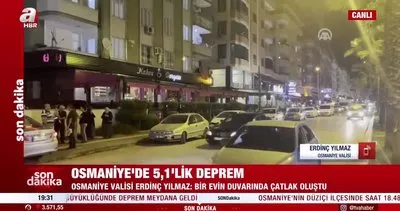 SON DAKİKA! Osmaniye’de 5.1’lik deprem! Vali’den ilk açıklama | Video