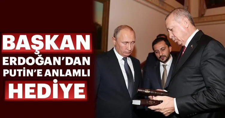Başkan Erdoğan’dan, Vladimir Putin’e anlamlı hediye