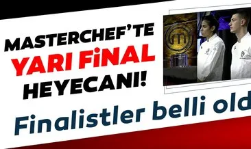 Masterchef’te elenen isim belli oldu! MasterChef kim elendi? MasterChef Türkiye finalistleri belli oldu mu?