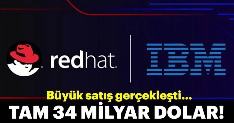 IBM, Red Hat`i satın aldı!