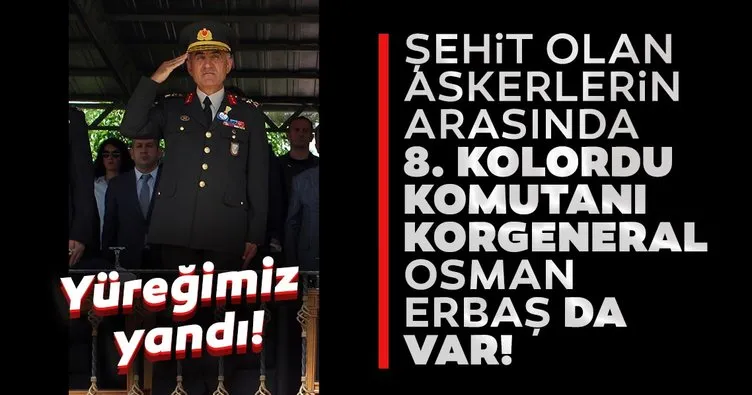 Bitlis’te düşen helikopterde 8. Kolordu Komutanı Korgeneral Osman Erbaş da şehit oldu