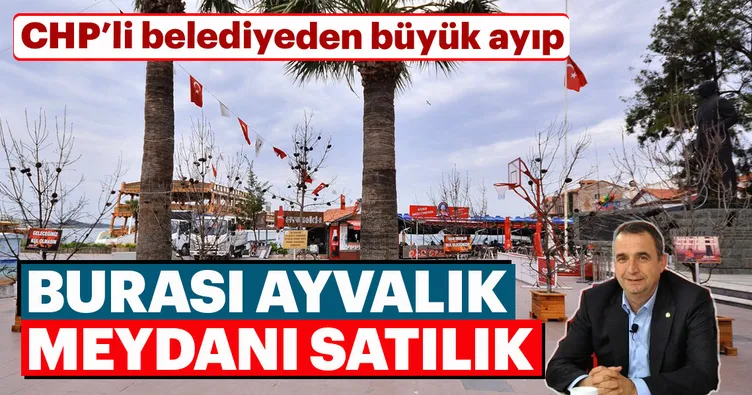 Burası Ayvalık meydanı satılık