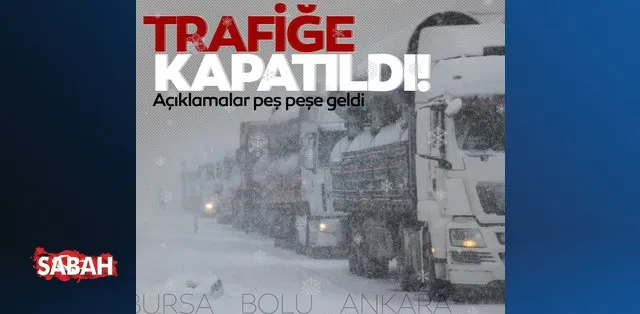 Bursa-Ankara yolu ulaşıma kapandı!