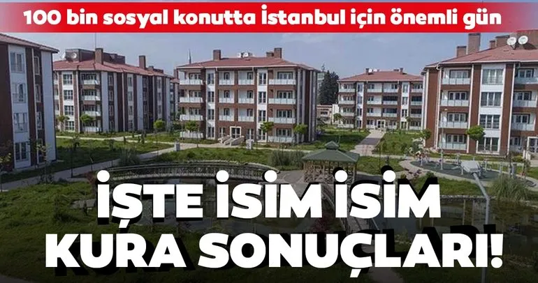 TOKİ İstanbul Tuzla kura sonuçları isim listesi açıklandı! İşte isim isim İstanbul Tuzla 2+1 TOKİ kura çekimi sonuçları