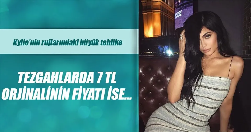 Kylie Jenner Rujlarindaki Buyuk Tehlike Magazin Haberleri