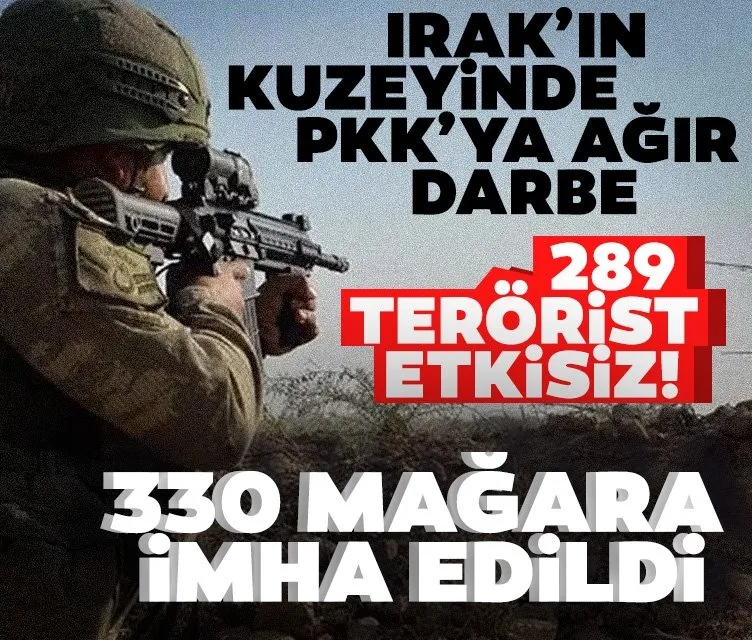 Terör örgütü PKK’ya Pençe-Kilit darbesi: 289 terörist etkisiz! 330 mağara imha edildi