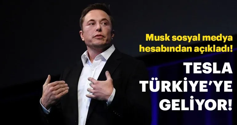 Elon Musk’tan flaş Türkiye açıklaması! - Tesla Türkiye’ye mi geliyor?