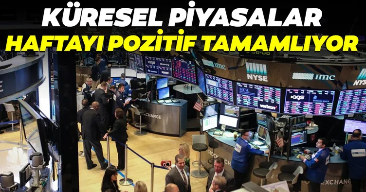 Küresel piyasalar haftayı pozitif tamamlıyor