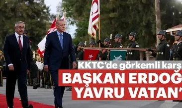 Son dakika: Başkan Erdoğan KKTC’de