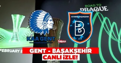 Gent-Başakşehir maçı CANLI İZLE! UEFA Konferans Ligi Gent-Başakşehir maçı Exxen canlı yayın izle linki BURADA