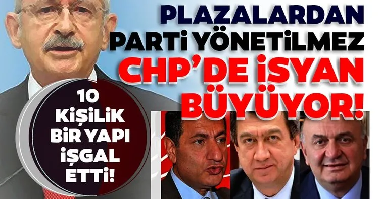 CHP’de ’9 Eylül’ çatlağı! Plazalardan parti yönetilmez