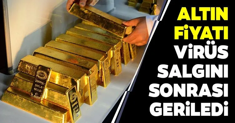 Altın fiyatları Çin’de çıkan virüs sonrası düştü