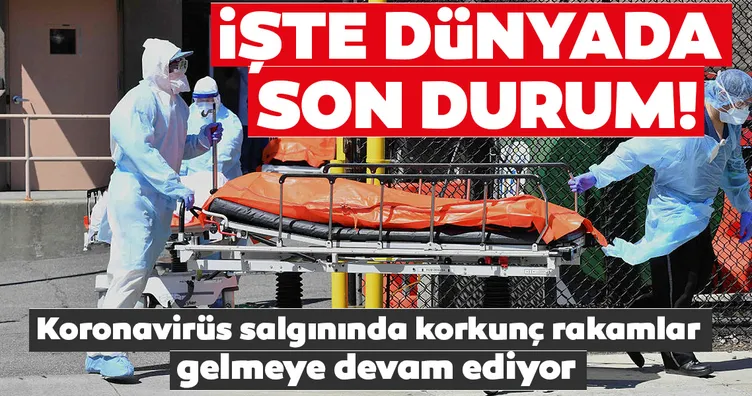 SON DAKİKA HABERİ | Corona virüs dünyada yayılmaya devam ediyor! İşte ülke ülke corona virüs rakamları!