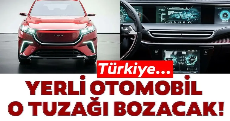 Yerli otomobil orta gelir tuzağını bozacak!