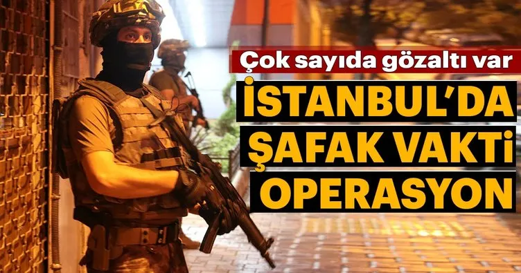 Son dakika: İstanbul’da şafak vakti narkotik operasyonu: Çok sayda gözaltı