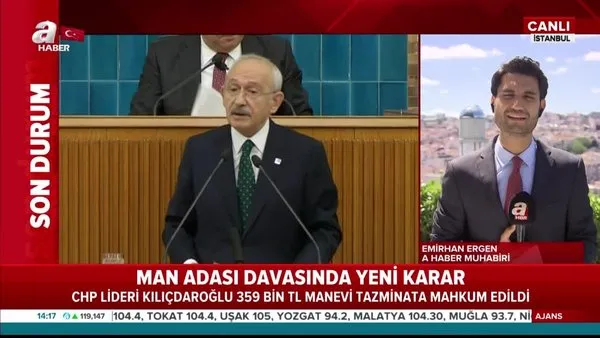 Man adası davasında yeni karar! CHP lideri Kılıçdaroğlu 359 bin TL manevi tazminat ödeyecek | Video