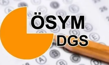 DGS SONUÇ TAKVİMİ 2025: ÖSYM AİS ekranı ile DGS sonuçları ne zaman açıklanacak, hangi tarihte?