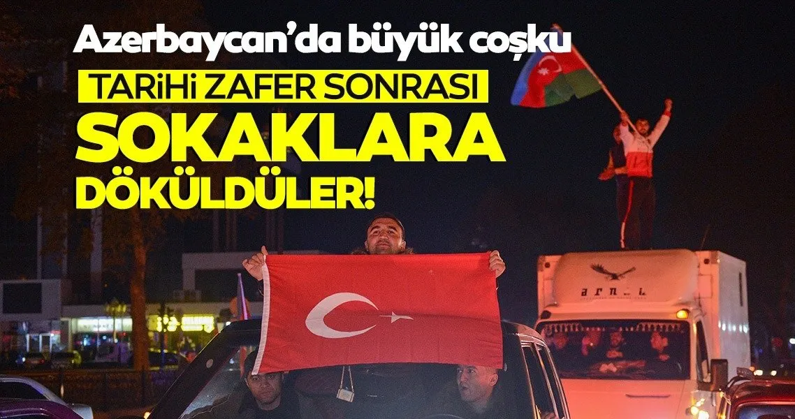 Son dakika haberi: Azerbaycan'da büyük coşku! Tarihi zafer sonrası sokaklara döküldüler