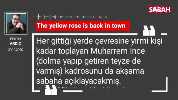 Engin Ardıç 'The yellow rose is back in town'